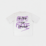 NO TIME FOR DREAMS TEE